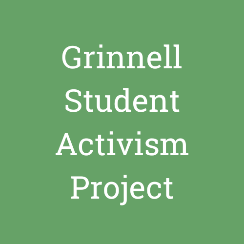 Text says: "Grinnell Student Activism Project." If you click on this icon, you will be sent to the project website.